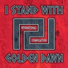 I stand with GOLDEN DAWN - Compilation - CD